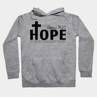 hope_hebrews 10:23 Hoodie